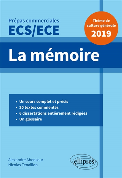 La mémoire : prépas commerciales ECS, ECE : thème de culture générale 2019