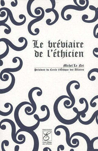 le bréviaire de l'éthicien