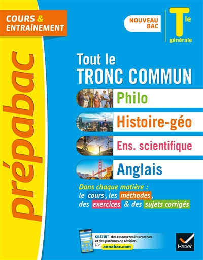 Tout le tronc commun, terminale générale : philo, histoire géo, enseignement scientifique, anglais :