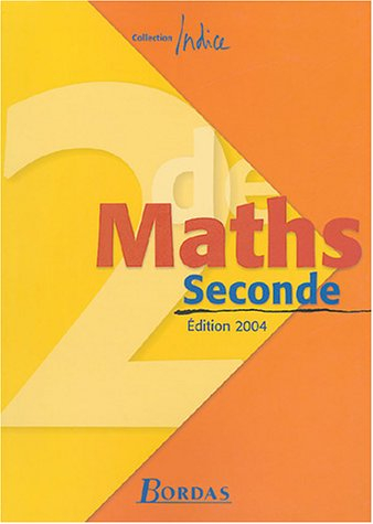 Maths seconde : édition 2004