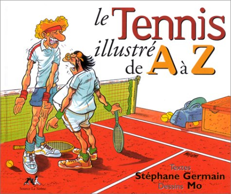 le tennis illustré de a à z
