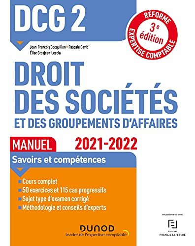 DCG 2, droit des sociétés et des groupements d'affaires : manuel : réforme expertise comptable 2021-