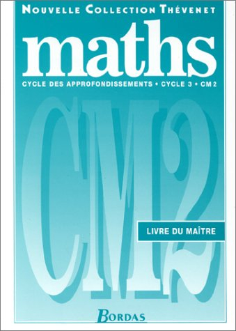 Mathématiques, CM2. Livre du maître