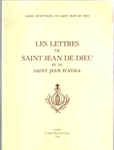 les lettres de saint jean de dieu et de saint jean d'avila