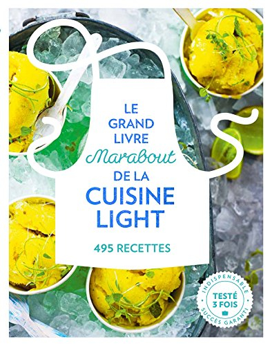 Le grand livre Marabout de la cuisine light : 495 recettes