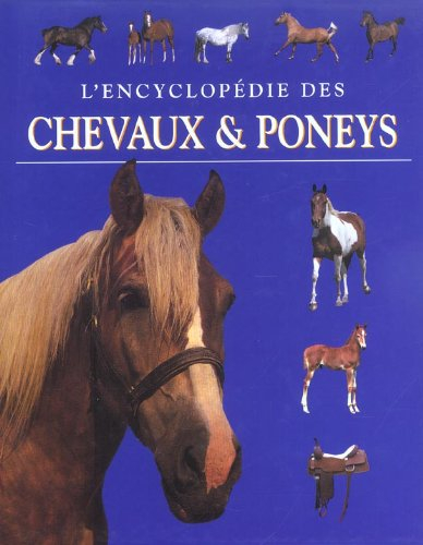 L'encyclopédie des chevaux & poneys