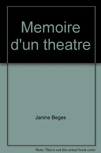 mémoire d'un théâtre : opéra, théâtre, musique et divertissements (la vie musicale à béziers)