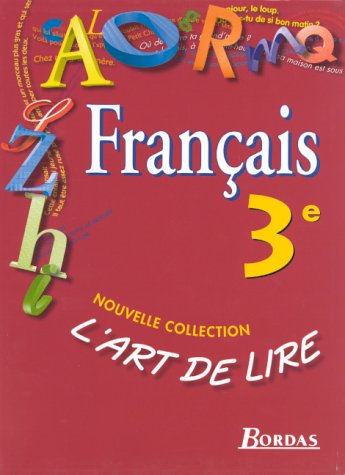 Français, 3e : livre de l'élève