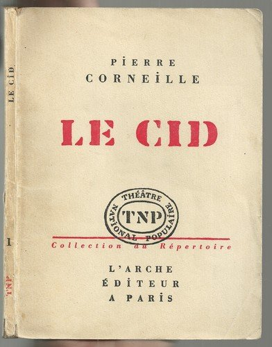 le cid. tragi-comedie. theatre national populaire. collection du repertoire