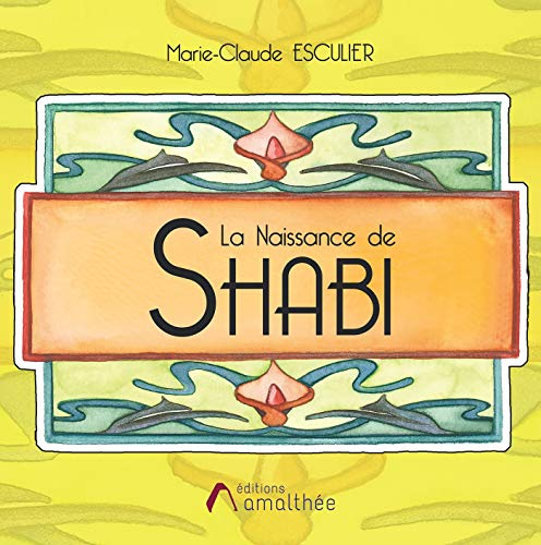 La naissance de Shabi