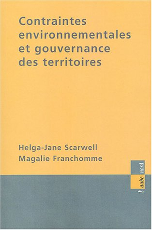 Contraintes environnementales et gouvernance des territoires : actes du colloque, Lille, 23 et 24 se