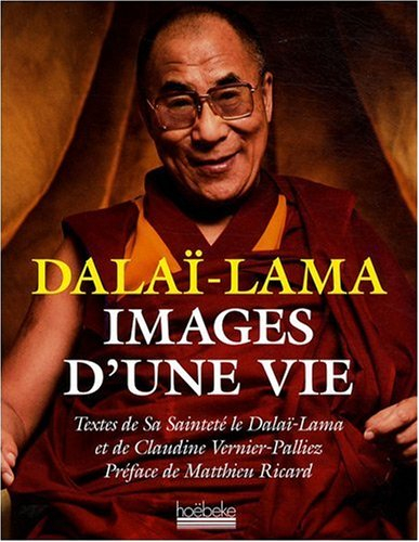 Dalaï-lama, images d'une vie