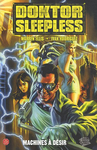 Doktor Sleepless. Vol. 1. Machines à désir