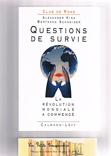 Questions de survie : la révolution mondiale a commencé