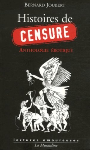 Histoires de censure : anthologie érotique