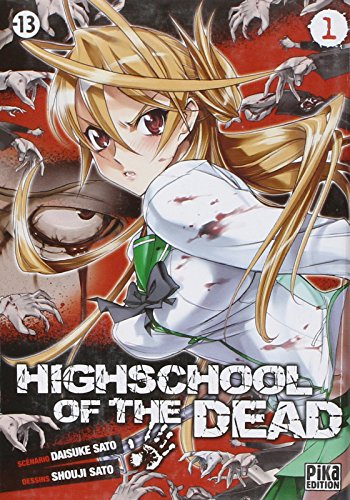 Highschool of the dead. Vol. 1