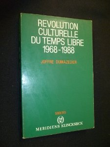 Révolution culturelle du temps libre : 1968-1988