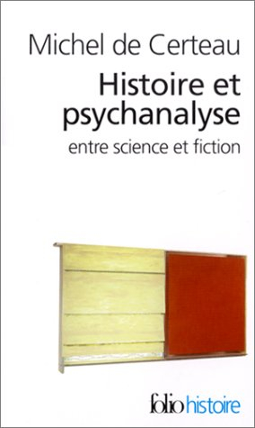 Histoire et psychanalyse entre science et fiction. Un chemin non tracé
