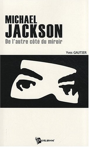 Michael Jackson : de l'autre côté du miroir