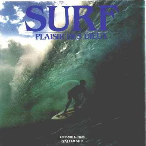 Surf : plaisir des dieux