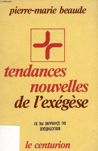 tendances nouvelles de l'exégèse