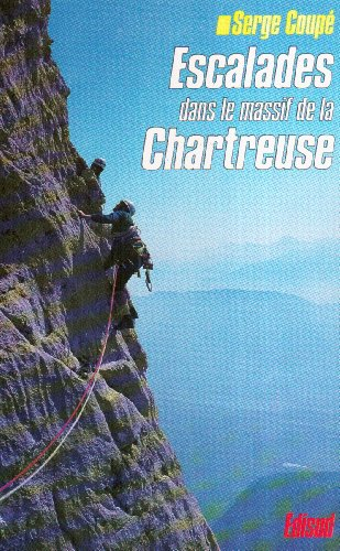 Escalades dans le massif de la Chartreuse