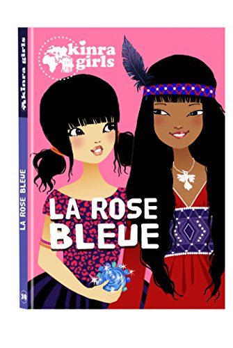 Kinra girls. Vol. 19. La rose bleue