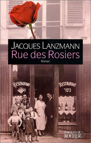 Rue des Rosiers. Vol. 1