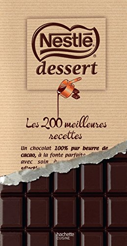 Nestlé dessert : les 200 meilleures recettes
