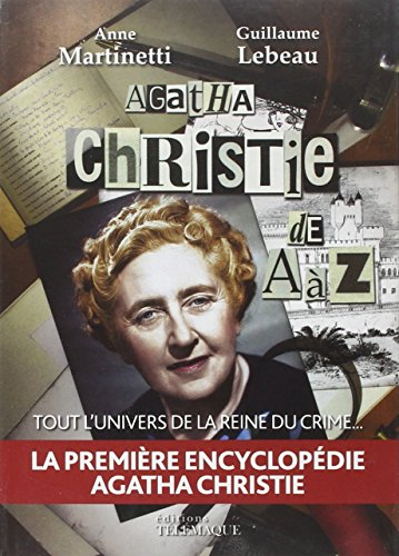 Agatha Christie de A à Z : tout l'univers de la reine du crime