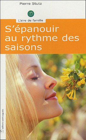S'épanouir au rythme des saisons