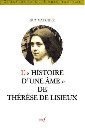 L'histoire d'une âme, de Thérèse de Lisieux