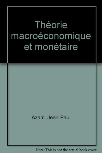 théorie macroéconomique et monétaire