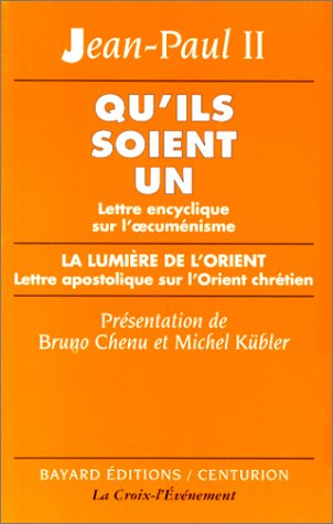 Qu'ils soient un. La lumière de l'Orient