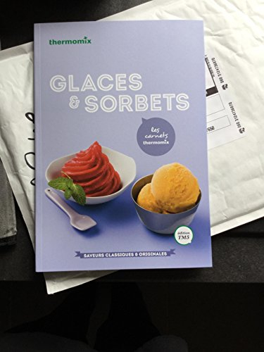 Glaces et Sorbets Carnet Thermomix TM5