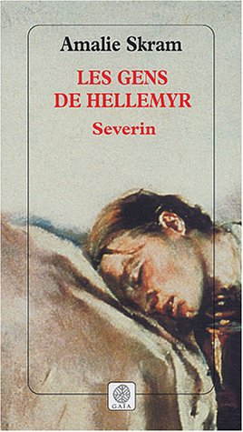 Les gens de Hellemyr. Vol. 3. Severin
