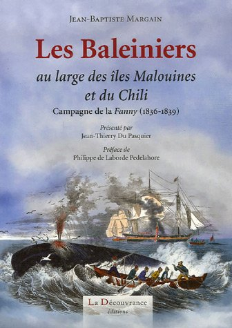 Les baleiniers au large des îles Malouines et du Chili : campagne de la Fanny (1836-1839)