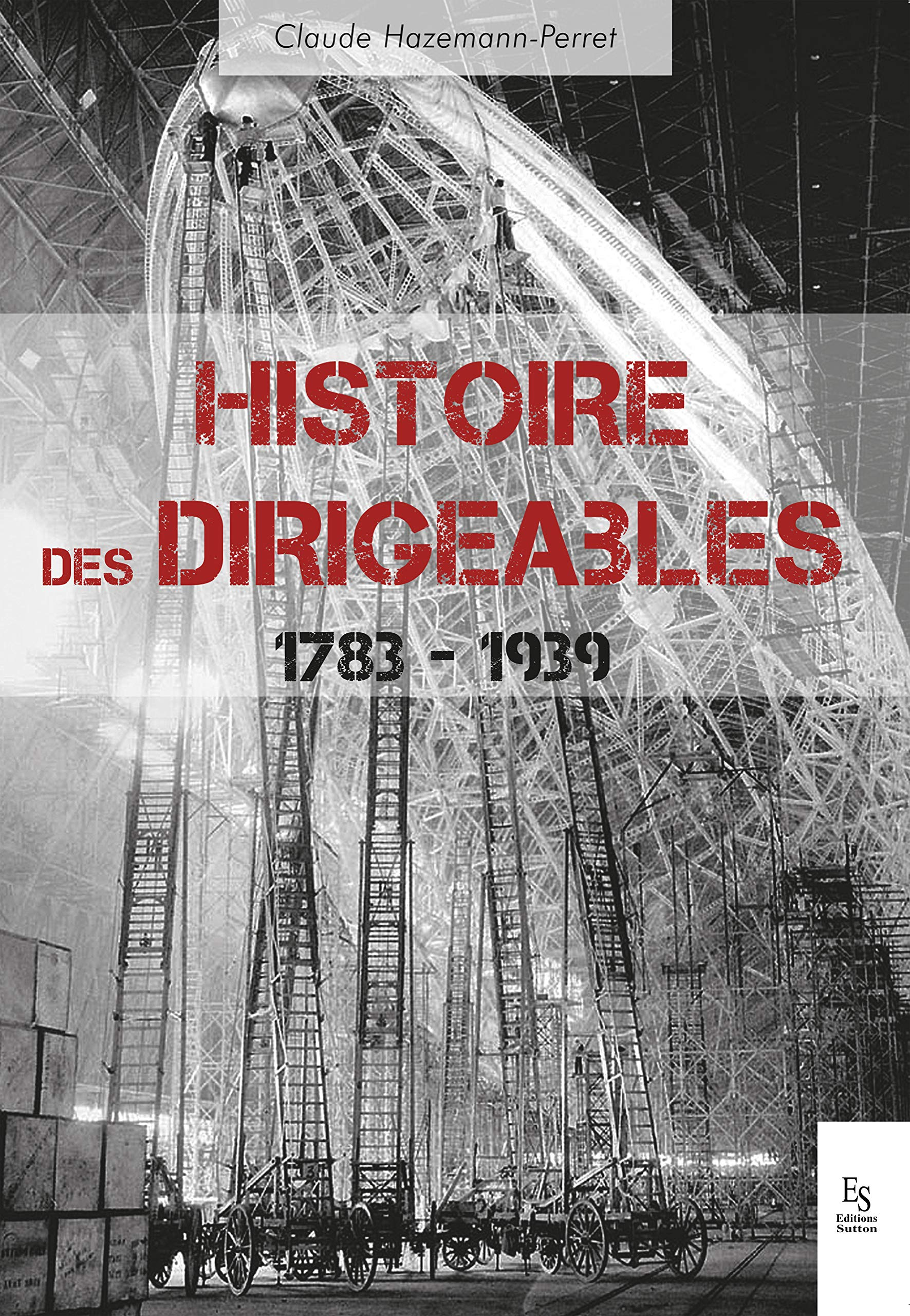 Histoire des dirigeables : 1783-1939