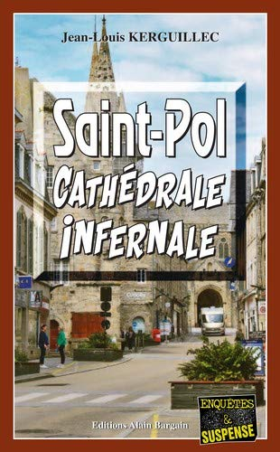 Saint-Pol, cathédrale infernale