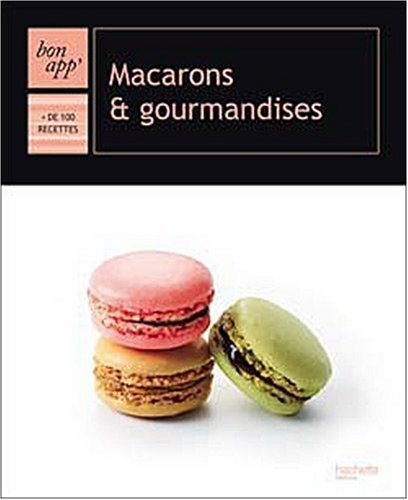 Macarons & gourmandises - collectif