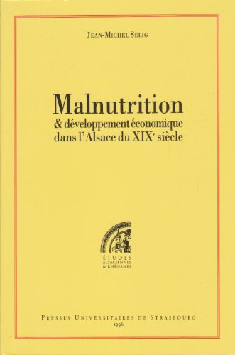 Malnutrition et développement économique dans l'Alsace du XIXe siècle