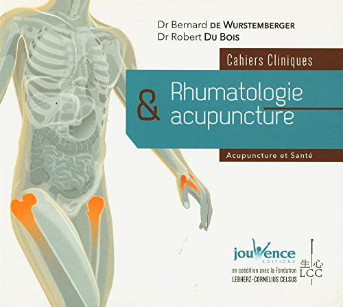 Rhumatologie et acupuncture : cahiers cliniques