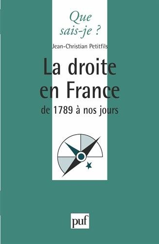La Droite en France de 1789 à nos jours