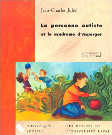 La personne autiste et le syndrome d'Asperger