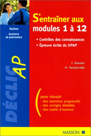 S'entraîner aux modules 1 à 12