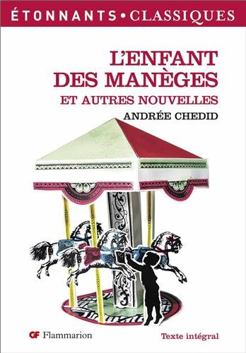 L'enfant des manèges : et autres nouvelles