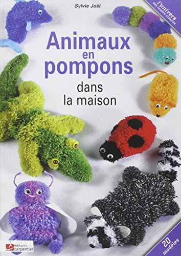 Animaux en pompons dans la maison