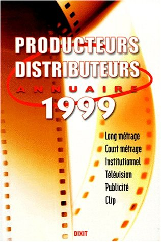 annuaire des producteurs et des distributeurs 1999