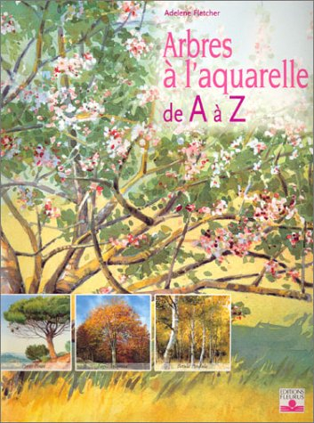 Arbres à l'aquarelle de A à Z : 21 essences d'arbres étape par étape