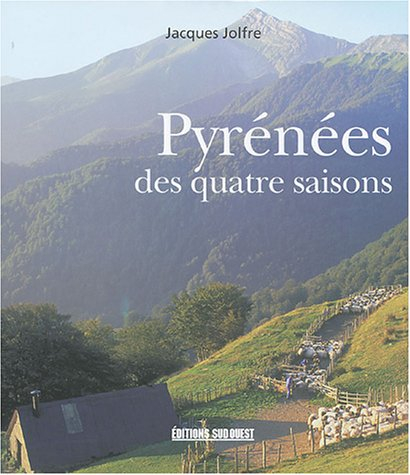 Les Pyrénées des quatre saisons